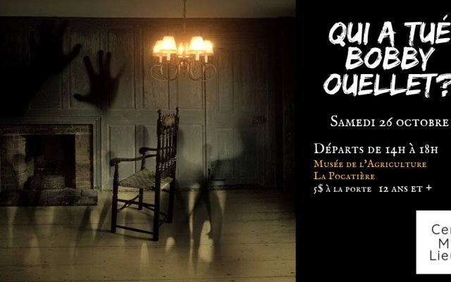 Qui a tué Bobby Ouellet? - Parcours d'épouvantes théâtrales