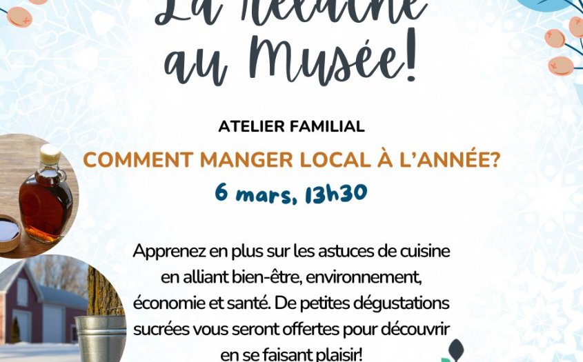 Manger local à l'année - Atelier pour la relâche